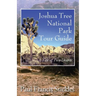 Joshua Tree National Park Tour Guide: A Tale of Two Deserts