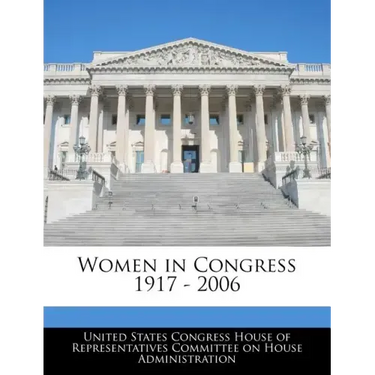 Women in Congress 1917 - 2006