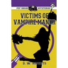 Pep Squad Mysteries Book 24: Victims of the Vampires