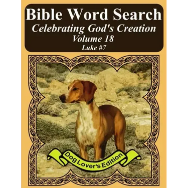 Bible Word Search Celebrating God's Creation Volume 18: Luke #7 Extra Large Print