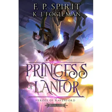 Princess of Lanfor (Heroes of Ravenford Book 4)