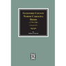 Guilford County, North Carolina Deeds, 1779-1784. (Volume #2)