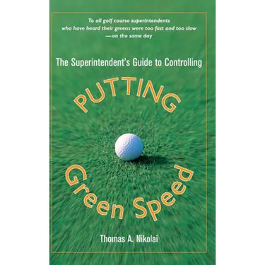 The Superintendent's Guide to Controlling Putting Green Speed