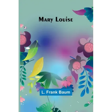 Mary Louise