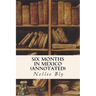 Six Months in Mexico (annotated)