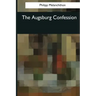 The Augsburg Confession