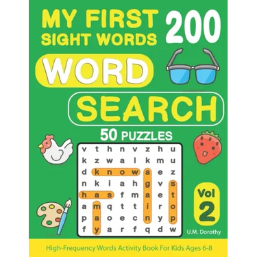 My First 200 Sight Words Word Search: 50 Puzzles with High-Frequency Words Activity Book For Kids Ages 6-8 (Vol.2)
