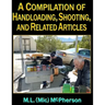 A Compilation of Handloading, Shooting, and Related Articles