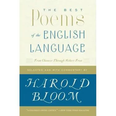 The Best Poems of the English Language: From Chaucer Through Robert Frost