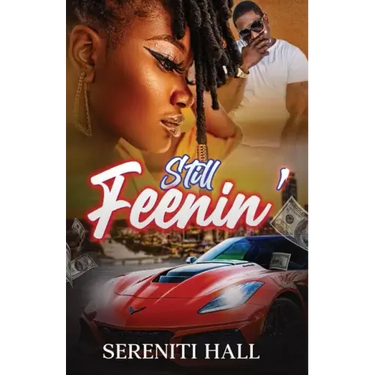 Still Feenin'