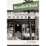 Woodhill Road: Stories from the Hardware Store