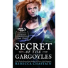 Secret of the Gargoyles