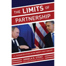 The Limits of Partnership: U.S.-Russian Relations in the Twenty-First Century - Updated Edition