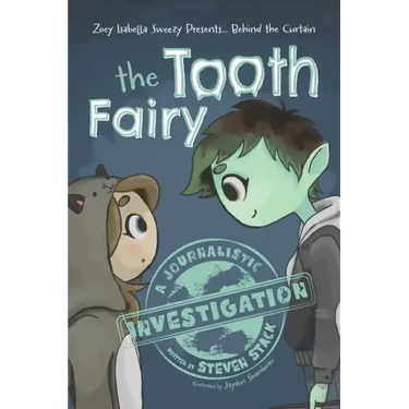Behind the Curtain: The Tooth Fairy