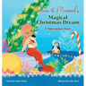 Clara the Mermaid's Magical Christmas Dream (a Nutcracker Story)