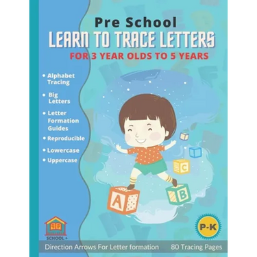 Learn To Trace Letters For 3 Year Olds: Preschool Alphabet Traceable Letters for Toddlers