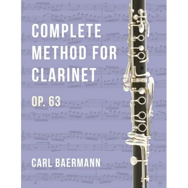 O32 - Complete Method for Clarinet Op. 63 - C. Baerman