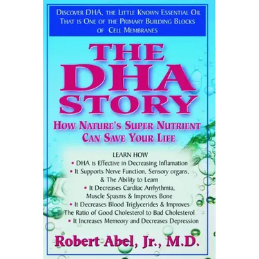 The DHA Story: How Nature's Super Nutrient Can Save Your Life