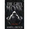 The Grey Monk: Souls on Fire