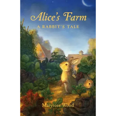 Alice's Farm: A Rabbit's Tale