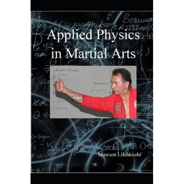 Applied physics in martial arts