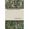 Metamorphoses of the Soul