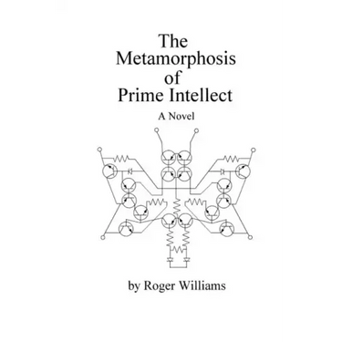 The Metamorphosis of Prime Intellect
