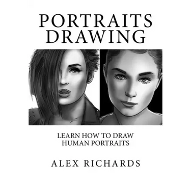 Portraits Drawing: Learn How to Draw Human Portraits