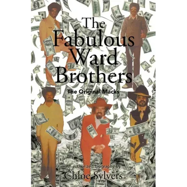 The Fabulous Ward Brothers: The Original Macks