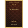 The Silver Cord
