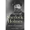 The Autobiography of Sherlock Holmes