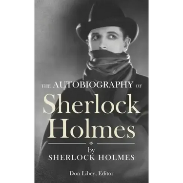 The Autobiography of Sherlock Holmes