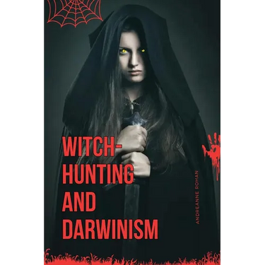Witch-Hunting and Darwinism