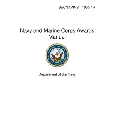 Navy and Marine Corps Awards Manual