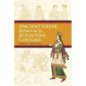 Ancient Greek, Roman & Byzantine Costume