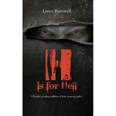 H is for Hell: A thought-provoking collection of dark, unnerving poetry.