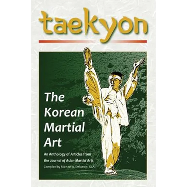Taekyon: The Korean Martial Art