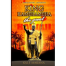 King Kamehameha The Great: King of the Hawaiian Islands, Hawaii History, A Biography