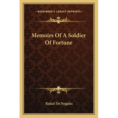 Memoirs of a Soldier of Fortune