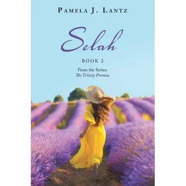 Selah: Book 2 from the Series: the Trinity Promise