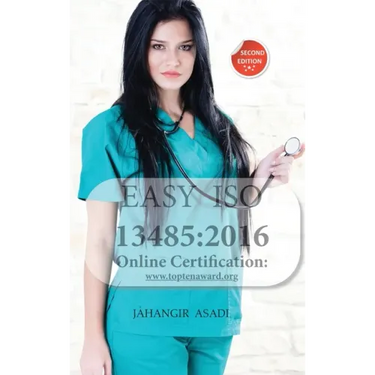 Easy ISO 13485: 2016: For all employees and employers