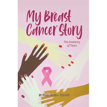 My Breast Cancer Story: The Anatomy of Tears