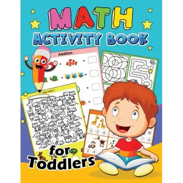 Math Activity Book for Toddlers: Education Game Activity and Coloring Book for Toddlers & Kids