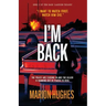 I'm Back: The killer is running out of places to hide