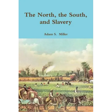 The North, the South, and Slavery