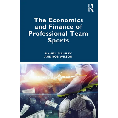 The Economics and Finance of Professional Team Sports