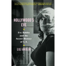 Hollywood's Eve: Eve Babitz and the Secret History of L.A.