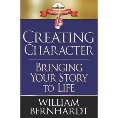 Creating Character: Bringing Your Story to Life