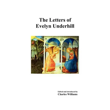 The Letters of Evelyn Underhill