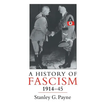 A History of Fascism, 1914-1945